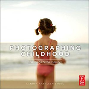 Photographing Childhood Lanola Stone